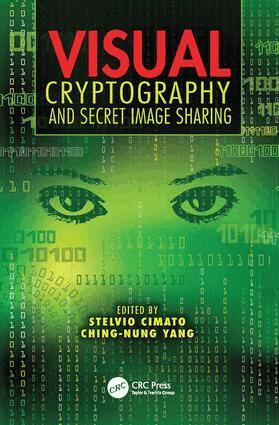 Stelvio Cimato, Ching-Nung Yang - Visual Cryptography and Secret Image Sharing, Häftad