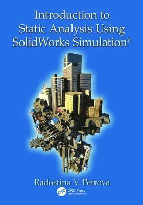 bokomslag Introduction to Static Analysis Using SolidWorks Simulation