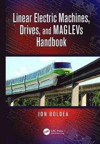 bokomslag Linear Electric Machines, Drives, and MAGLEVs Handbook