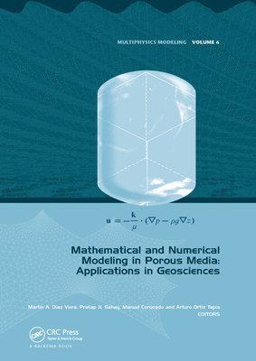 Mathematical and Numerical Modeling in Porous Media 1