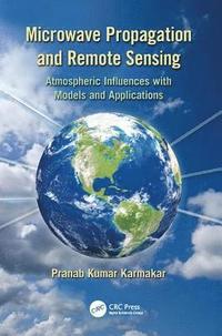 bokomslag Microwave Propagation and Remote Sensing