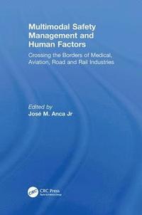 bokomslag Multimodal Safety Management and Human Factors