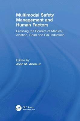 bokomslag Multimodal Safety Management and Human Factors