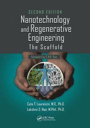 Nanotechnology and Regenerative Engineering 1