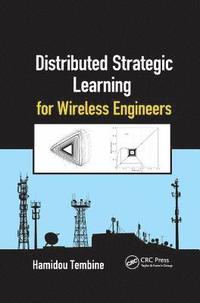 bokomslag Distributed Strategic Learning for Wireless Engineers