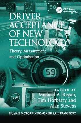 Tim Horberry, Tim Horberry, Michael A. Regan, Alan Stevens - Driver Acceptance of New Technology, Häftad