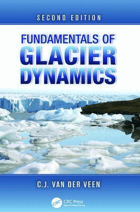 C.J. van der Veen - Fundamentals of Glacier Dynamics, Häftad