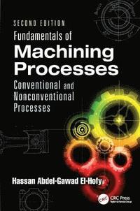 bokomslag Fundamentals of Machining Processes