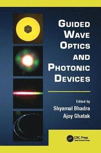 bokomslag Guided Wave Optics and Photonic Devices