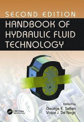 George E. Totten, Victor J. De Negri, Victor J. de Negri - Handbook of Hydraulic Fluid Technology, Häftad