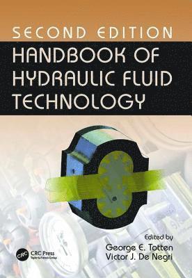 Handbook of Hydraulic Fluid Technology, Second Edition 1