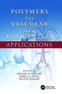 bokomslag Polymers for Vascular and Urogenital Applications