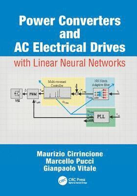 Power Converters and AC Electrical Drives with Linear Neural Networks 1