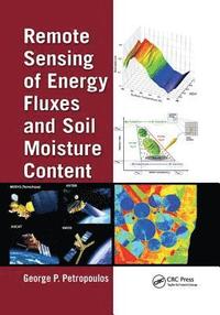 bokomslag Remote Sensing of Energy Fluxes and Soil Moisture Content