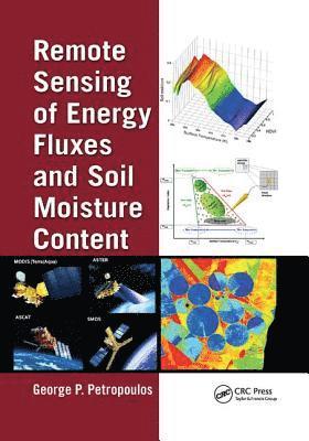 Remote Sensing of Energy Fluxes and Soil Moisture Content 1