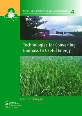 bokomslag Technologies for Converting Biomass to Useful Energy