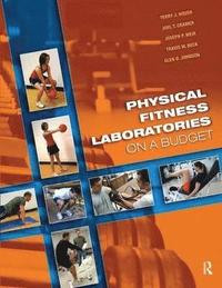 bokomslag Physical Fitness Laboratories on a Budget