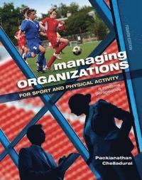 bokomslag Managing Organizations for Sport and Physical Activity