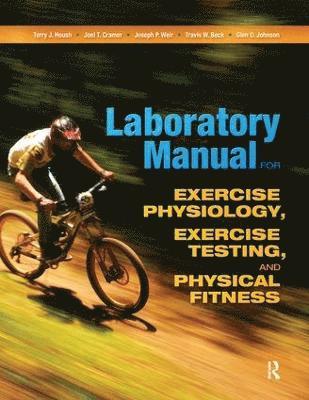 bokomslag Laboratory Manual for Exercise Physiology, Exercise Testing, and Physical Fitness