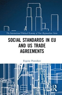 Social Standards in EU and US Trade Agreements