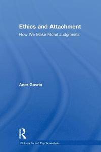 bokomslag Ethics and Attachment