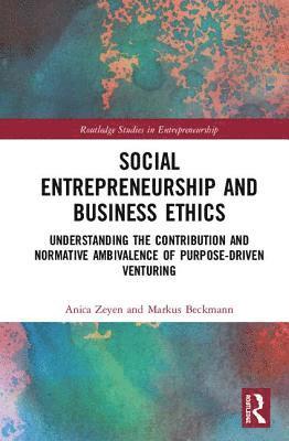 Social Entrepreneurship and Business Ethics 1