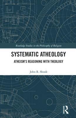 Systematic Atheology 1