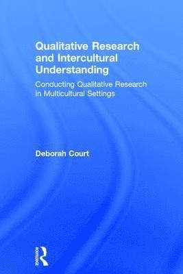 bokomslag Qualitative Research and Intercultural Understanding