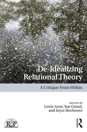 Lewis Aron, Sue Grand, Joyce A. Slochower - De-Idealizing Relational Theory, Häftad