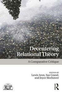 bokomslag Decentering Relational Theory