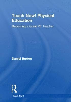 Teach Now! Physical Education 1