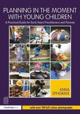 Planning in the Moment with Young Children 1