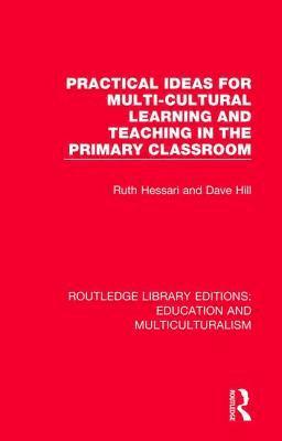 Practical Ideas for Multi-cultural Learning and Teaching in the Primary Classroom 1
