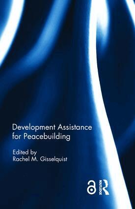 Rachel M. Gisselquist - Development Assistance for Peacebuilding, Inbunden