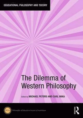 bokomslag Dilemma of Western Philosophy