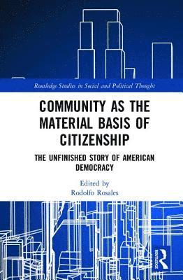 Community as the Material Basis of Citizenship 1