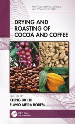 Drying and Roasting of Cocoa and Coffee 1