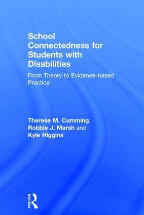 Therese M. Cumming, Robbie J. Marsh, Kyle Higgins - School Connectedness for Students with Disabilities, Inbunden