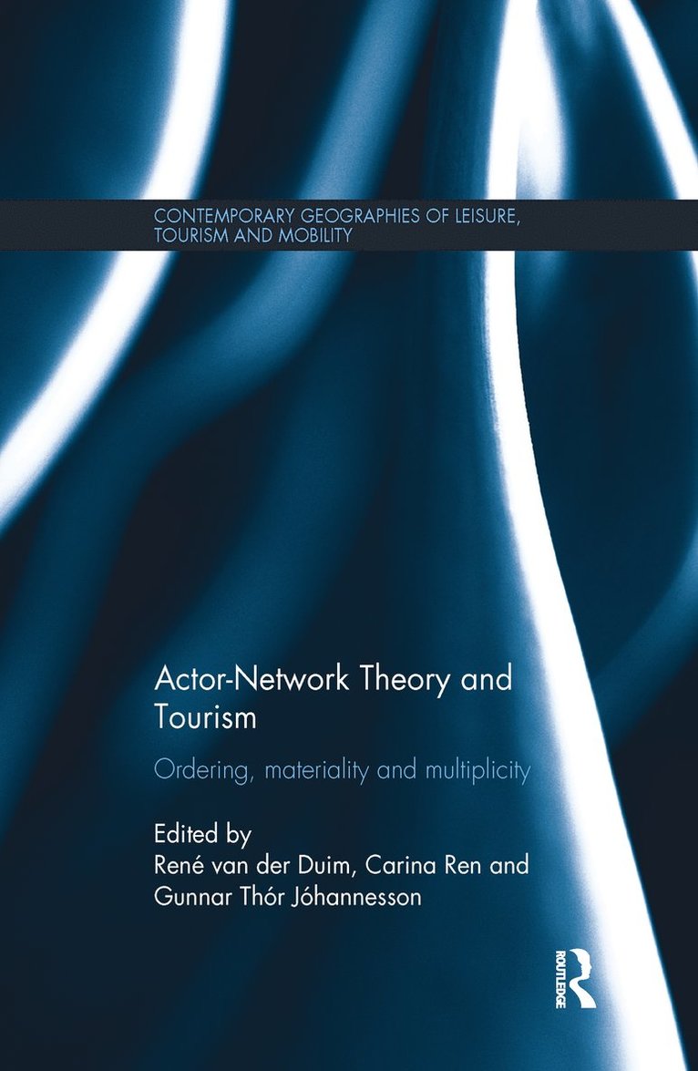 Actor-Network Theory and Tourism 1