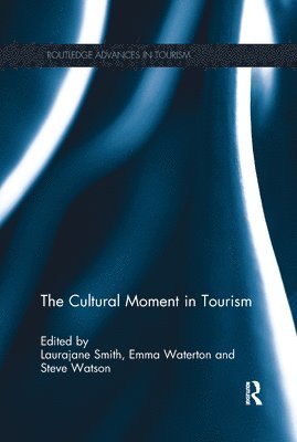 bokomslag Cultural Moment in Tourism