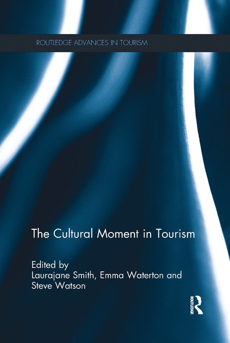 The Cultural Moment in Tourism 1