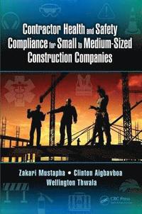 bokomslag Contractor Health and Safety Compliance for Small to Medium-Sized Construction Companies
