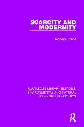 Nicholas Xenos - Scarcity and Modernity, Häftad