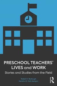 bokomslag Preschool Teachers Lives and Work