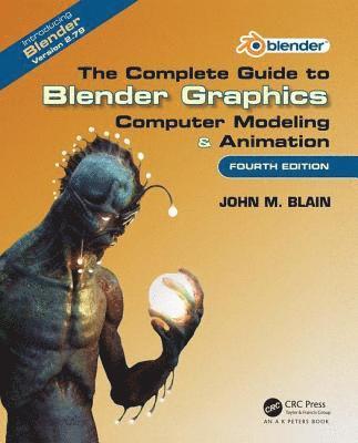 The Complete Guide to Blender Graphics 1