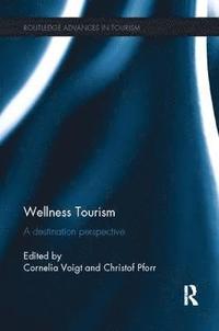 bokomslag Wellness Tourism
