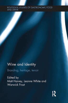 Matt Harvey, Leanne White, Warwick Frost - Wine and Identity, Häftad