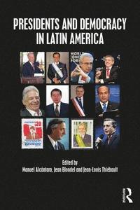 bokomslag Presidents and Democracy in Latin America