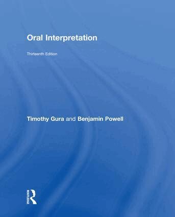 Timothy Gura, Benjamin Powell - Oral Interpretation, Inbunden