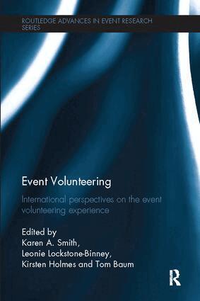 Karen A. Smith, Leonie Lockstone-Binney, Kirsten Holmes, Tom Baum - Event Volunteering., Häftad